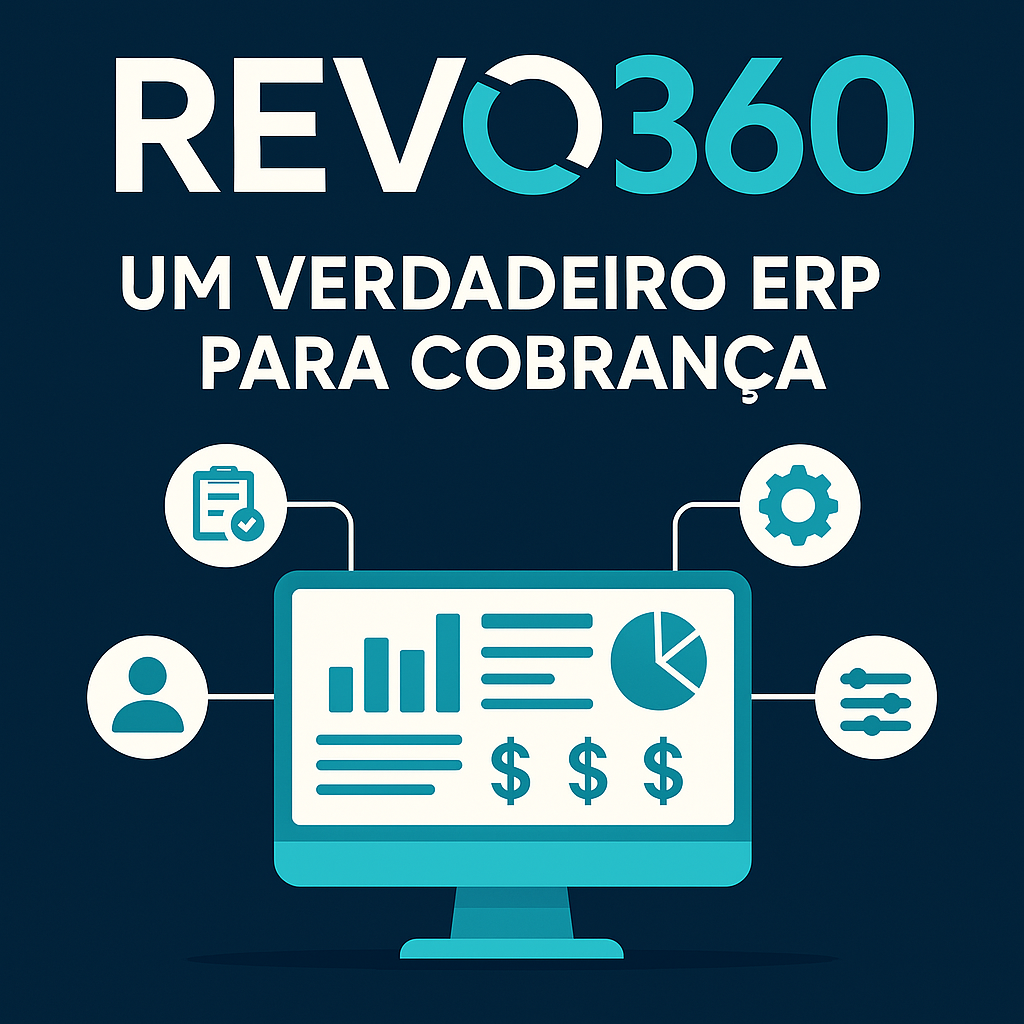 REVO360, a revolução do mercado de cobrança e recuperação de crédito